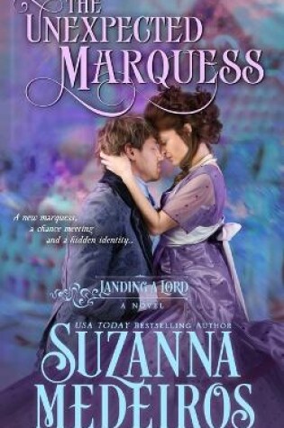 Cover of The Unexpected Marquess