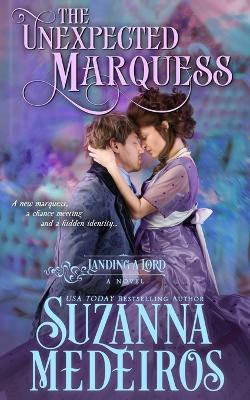 Cover of The Unexpected Marquess