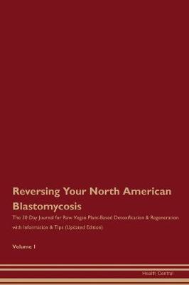 Book cover for Reversing Your North American Blastomycosis