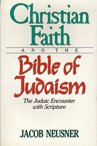 Cover of Christian Faith and the Bible of Judaism