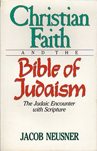 Cover of Christian Faith and the Bible of Judaism