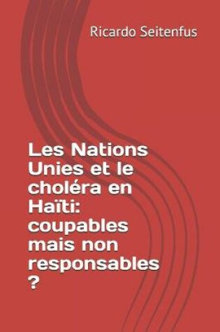 Cover of Les Nations Unies et le choléra en Haïti