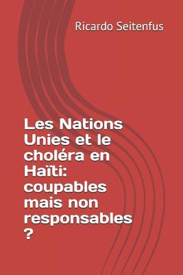 Book cover for Les Nations Unies et le choléra en Haïti