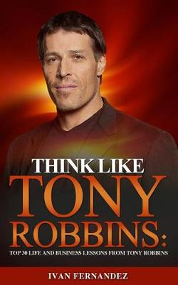 Book cover for Think Like Tony Robbins