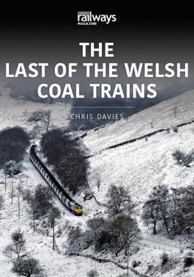 Book cover for THE LAST OF THE WELSH COAL TRAINS