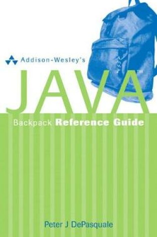 Cover of Addison-Wesley's Java Backpack Reference Guide