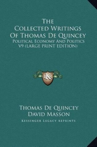 Cover of The Collected Writings of Thomas de Quincey
