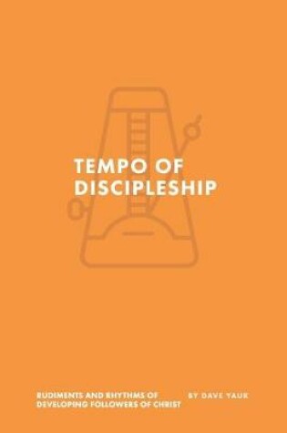 Cover of The Tempo of Discipleship