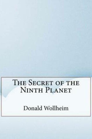 Cover of The Secret of the Ninth Planet