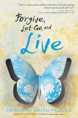 Book cover for Forgive, Let Go, and Live