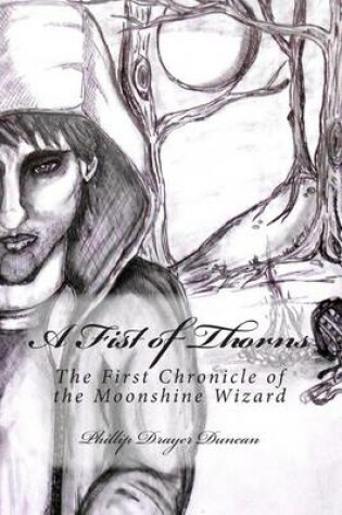 Cover of A Fist of Thorns