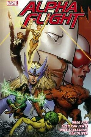 Cover of Alpha Flight By Greg Pak & Fred Van Lente - Vol. 1