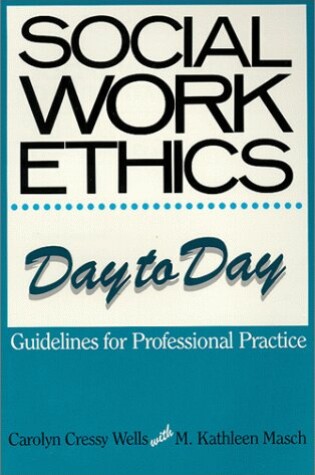 Cover of Social Work Ethics Day to Day