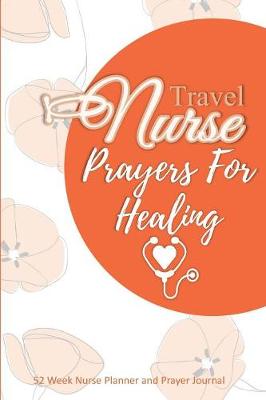 Book cover for Travel Nurse - Prayers For Healing