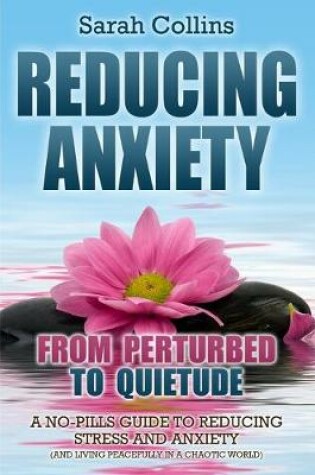 Cover of Reducing Anxiety