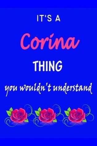 Cover of It's A Corina Thing You Wouldn't Understand