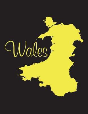 Book cover for Wales - National Colors 101 Black and Yellow - Lined Notebook with Margins - 8.5X11