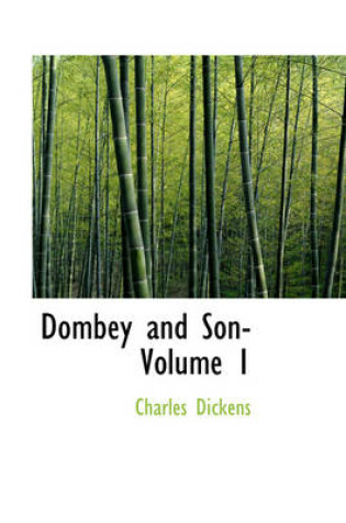 Cover of Dombey and Son- Volume 1