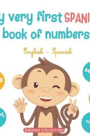 Cover of My very first Spanish book of numbers