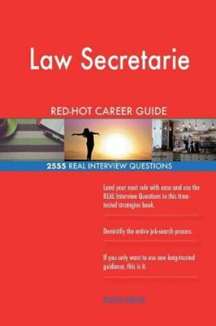 Cover of Law Secretarie RED-HOT Career Guide; 2555 REAL Interview Questions