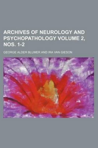 Cover of Archives of Neurology and Psychopathology Volume 2, Nos. 1-2