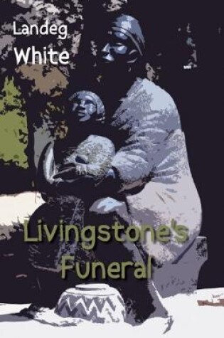 Cover of Livingstone's Funeral