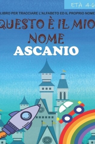 Cover of Questo e il mio nome Ascanio