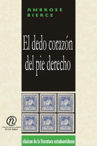 Cover of El Dedo Corazn del Pie Derecho