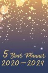 Book cover for 5 Year Planner 2020-2024