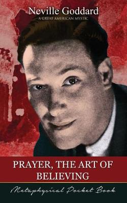 Book cover for Prayer, The Art of Believing ( Metaphysical Pocket Book )