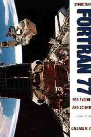 Cover of Structured FORTRAN 77 for Engineers and Scientists