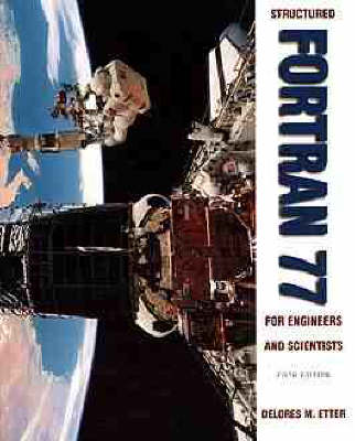 Book cover for Structured FORTRAN 77 for Engineers and Scientists