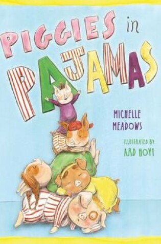 Cover of Piggies in Pajamas