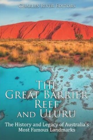Cover of The Great Barrier Reef and Uluru