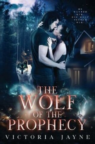 Cover of The Wolf of the Prophecy