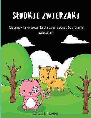 Book cover for Slodkie Zwierzaki