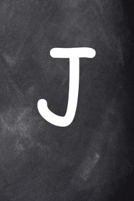 Cover of Monogram J Personalized Monogram Journal Custom Gift Idea Letter J Chalkboard