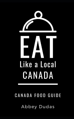 Cover of Eat Like a Local-Canada