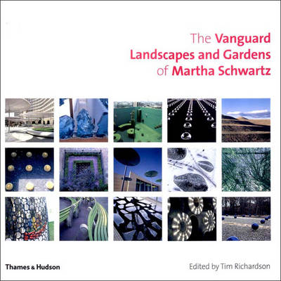 Book cover for Vanguard Landscapes and Gardens of Martha Schwartz