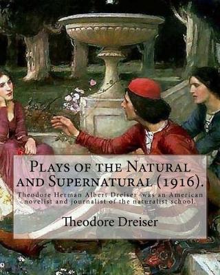 Book cover for Plays of the Natural and Supernatural (1916). By