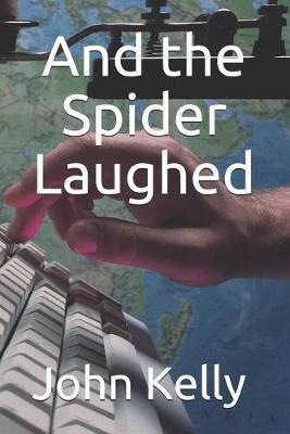 Book cover for And the Spider Laughed