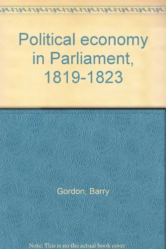 Book cover for Political Economy in Parliament, 1819-1823