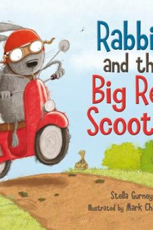 Cover of Rabbit and the Big Red Scooter