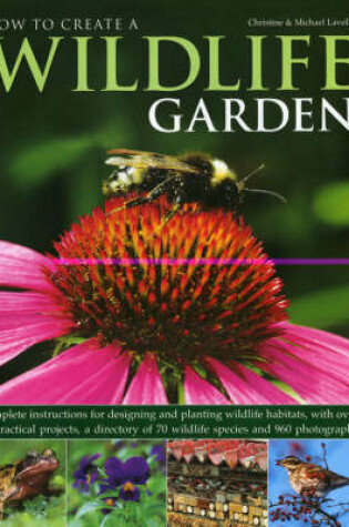 Cover of How to Create a Wildlife Garden