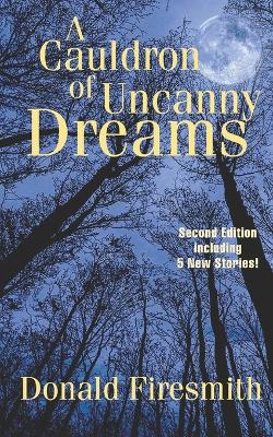 Book cover for A Cauldron of Uncanny Dreams