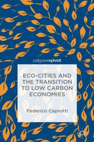 Cover of Eco-Cities and the Transition to Low Carbon Economies