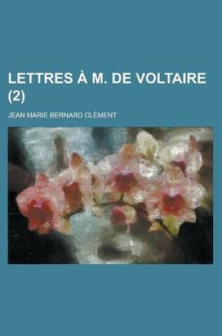 Cover of Lettres A M. de Voltaire (2)