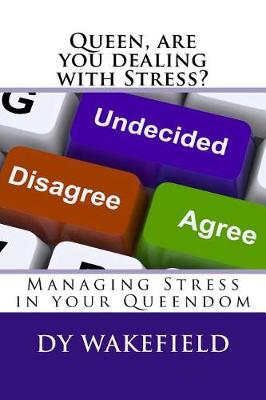 Book cover for Queen, are you dealing with Stress?