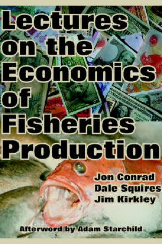 Cover of Lectures on the Economics of Fisheries Production