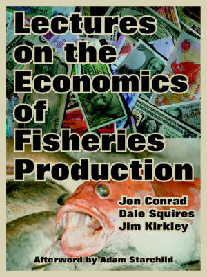 Book cover for Lectures on the Economics of Fisheries Production